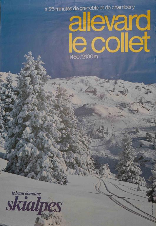 Affiche - Allevard, Le Collet : le beau domaine skialpes