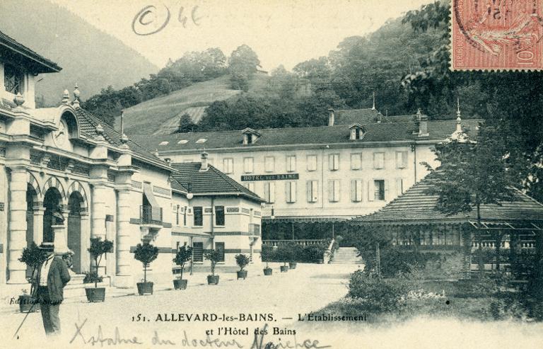 Allevard-les-Bains, L'Etablissement et l'hôtel des Bains